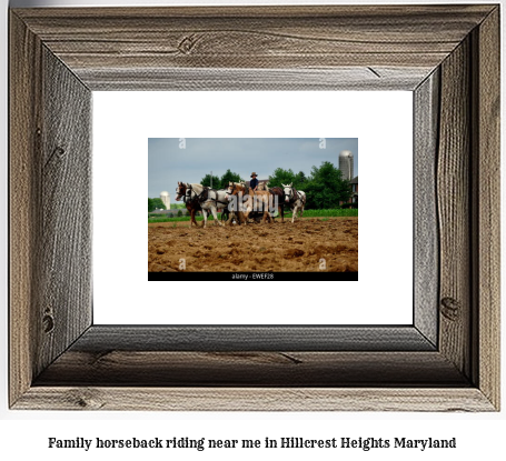 family horseback riding near me in Hillcrest Heights, Maryland